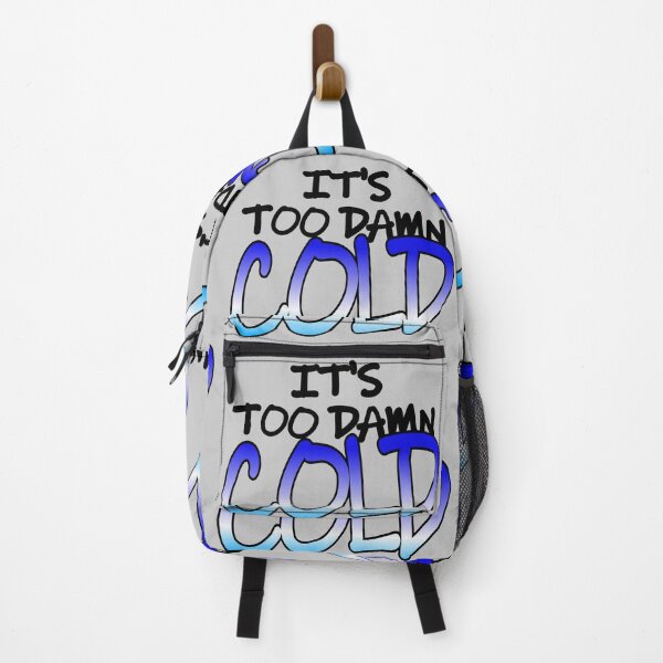 Item preview, It's too damn cold designed and sold by jc007.