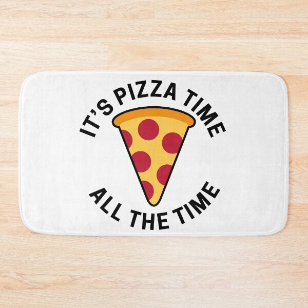 Item preview, It's Pizza Time All The Time designed and sold by fearcity.