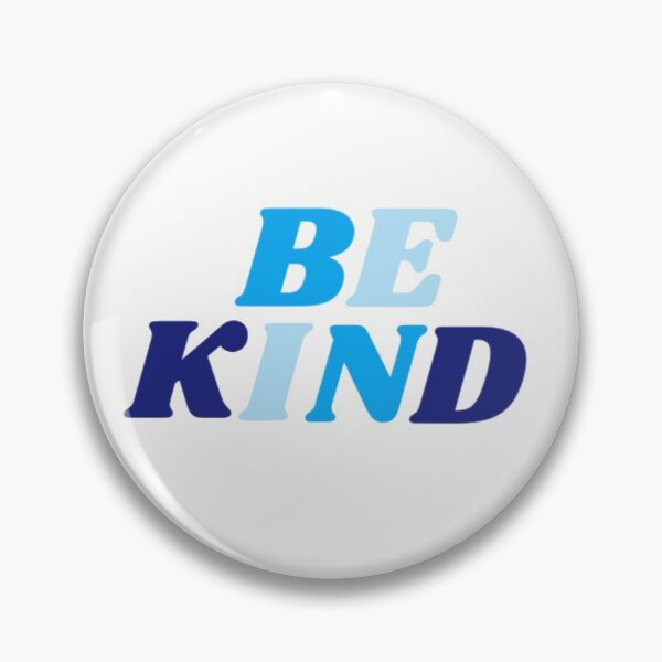 Item preview, Be Kind designed and sold by radiantdark.