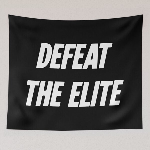 Item preview, Defeat the Elite designed and sold by Good-Looking Corpse.