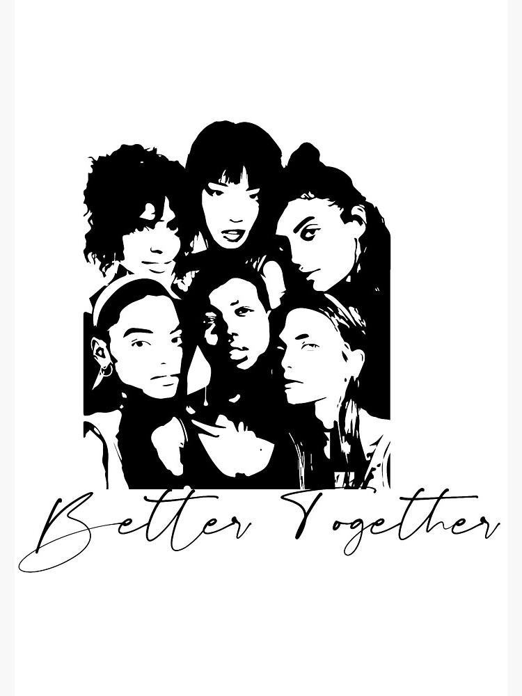 Better Together Cultural Diversity, Racial equality, Social Justice, Strong women, Black women, Women's Empowerment by culturedsis