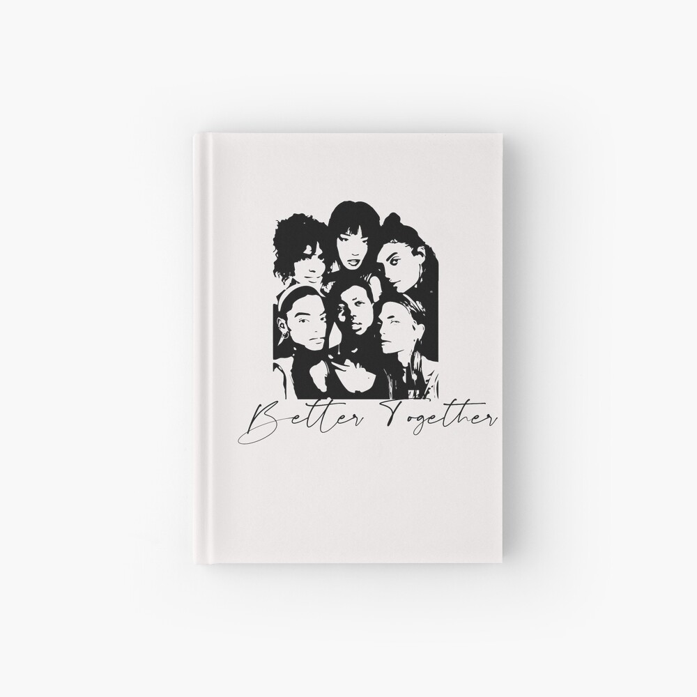 Better Together Cultural Diversity, Racial equality, Social Justice, Strong women, Black women, Women's Empowerment Hardcover Journal