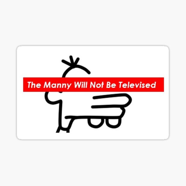 The Manny Will Not Be Televised Flag Sticker By Ianwmanderson Redbubble