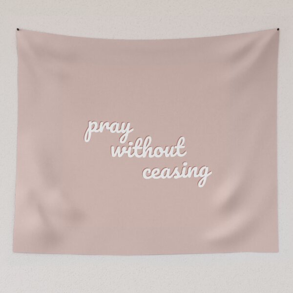 Item preview, pray without ceasing designed and sold by cgrimpo.