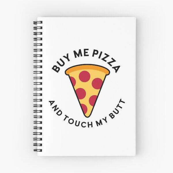 Item preview, Buy Me Pizza and Touch My Butt designed and sold by fearcity.