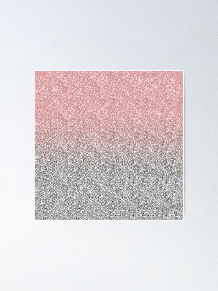 Girly Rose Gold Silver Ombre Glitter Design Poster