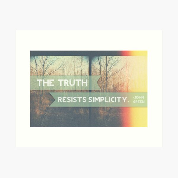 Item preview, The Truth Resists Simplicity designed and sold by S. Raja.