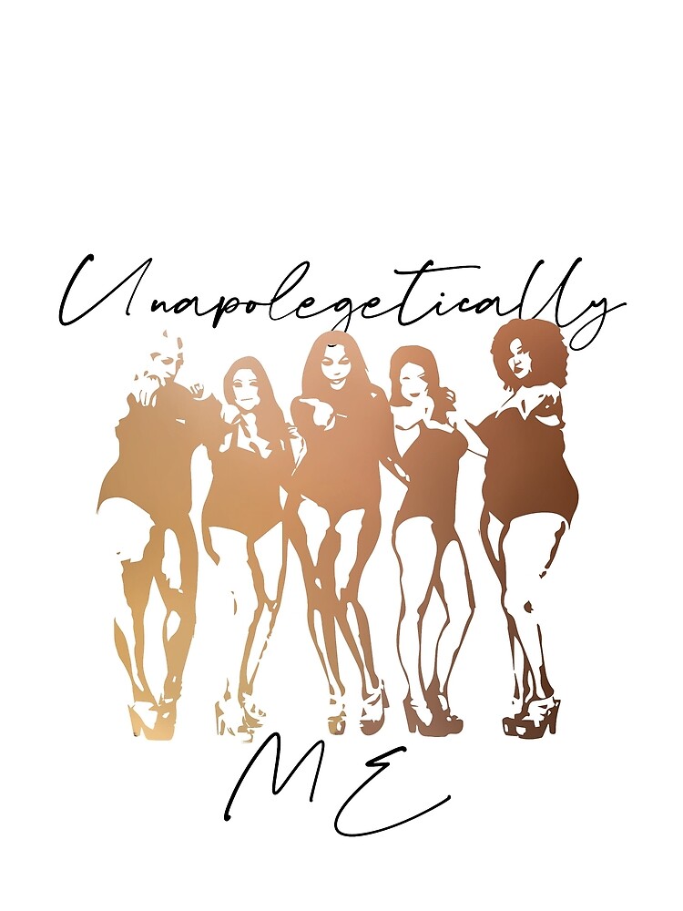 Unapolegetically Me Self Love, Body Positivity, Gender Equality, Strong women, Black woman, Women Empowerment, Cultural by culturedsis