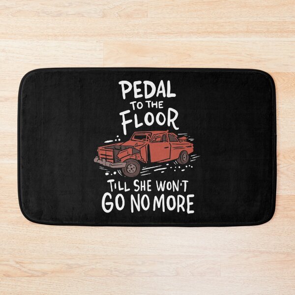 Item preview, Pedal zum Boden Design für einen Rennfahrer product designed and sold by AYDreamers.