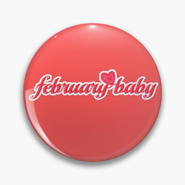 Item preview, "february baby" quote designed and sold by marissajean8.