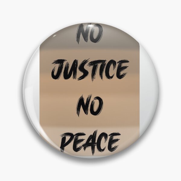 Item preview, No justice no peace  designed and sold by Zoe Bledsoe.