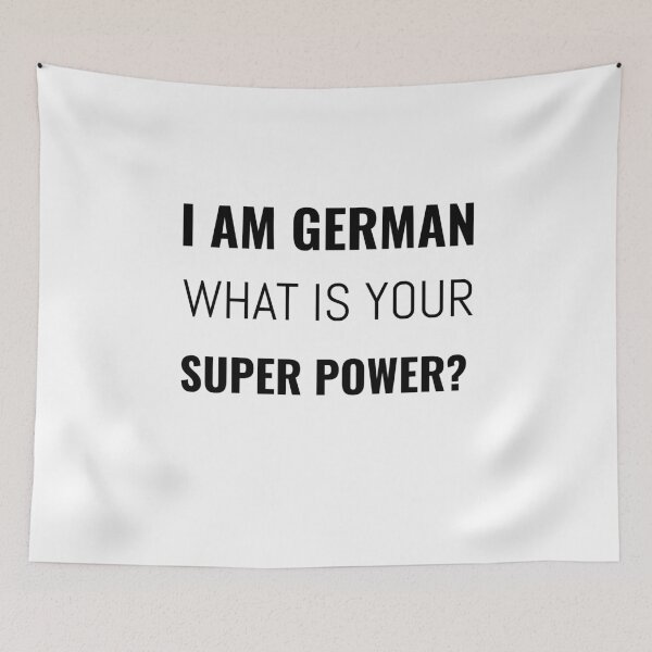 Artikelvorschau, Ich bin Deutscher Was ist deine Supermacht? entworfen und verkauft von tuwegl.