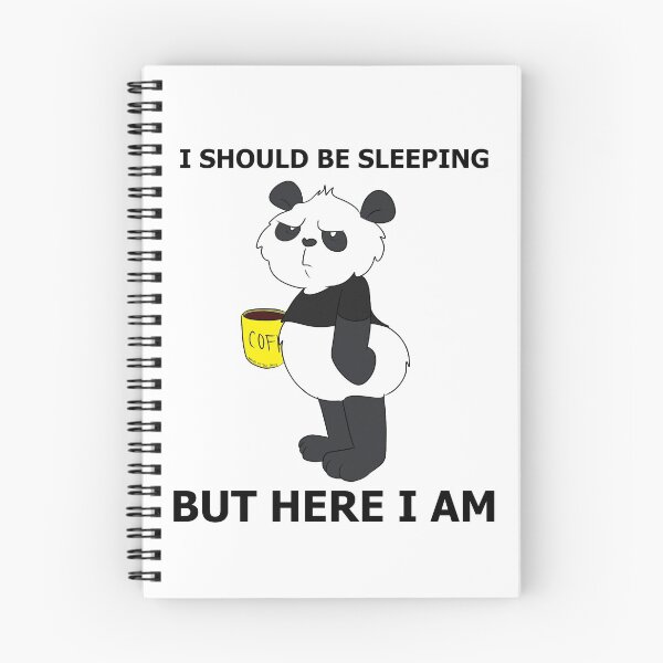 Item preview, I Should Be Sleeping But Here I Am - Funny Panda designed and sold by BandOfThePand.