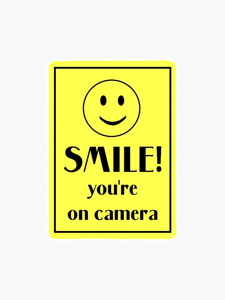 Smile! You're on Camera by ellio10