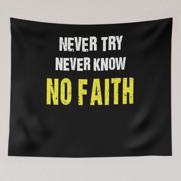 Item preview, Never Try Never Know No Faith Distressed designed and sold by masterbones.