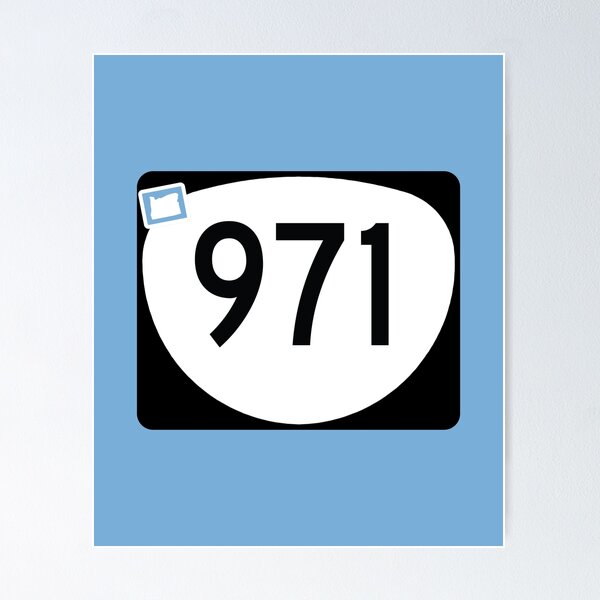 Oregon State Route 971 w. Oregon Graffiti - (Area Code 971) Poster