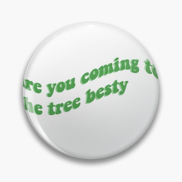 Item preview, are you coming to the tree besty designed and sold by em5575.