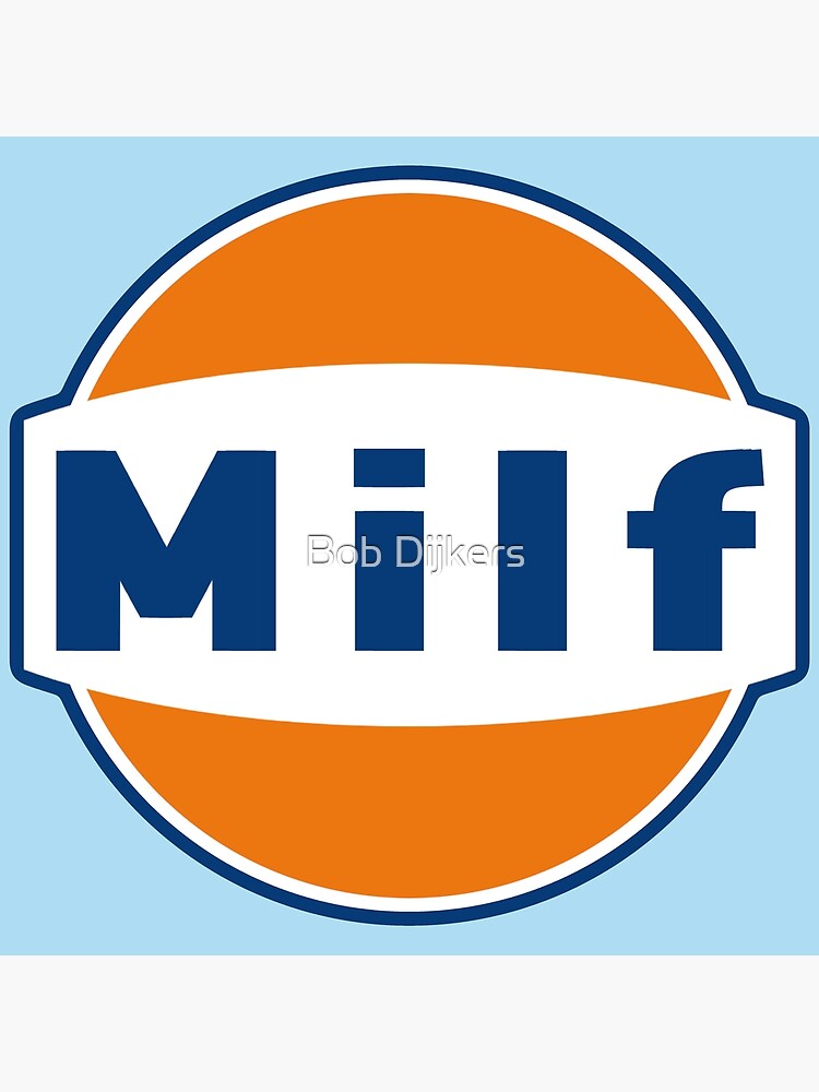 "Milf logo" Art Print by bobdijkers | Redbubble