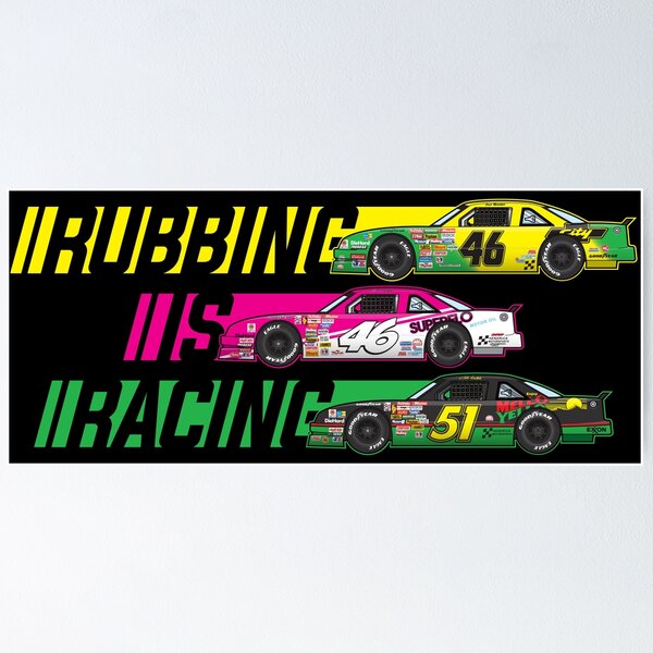 Item preview, Rubbing is Racing,  Days of Thunder, Cole Trickle designed and sold by BFXIII.