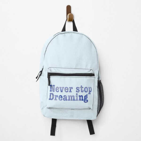 Item preview, Never stop dreaming designed and sold by madworld123.