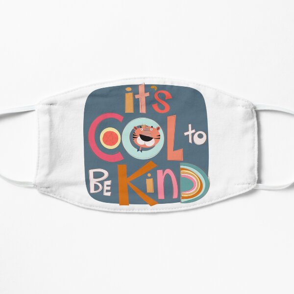 It’s cool to be kind Mask