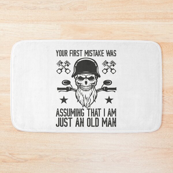 Item preview, Biker Your First Mistake Assuming old man designed and sold by Dan66.
