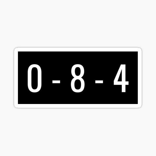 0 - 8 - 4 Sticker