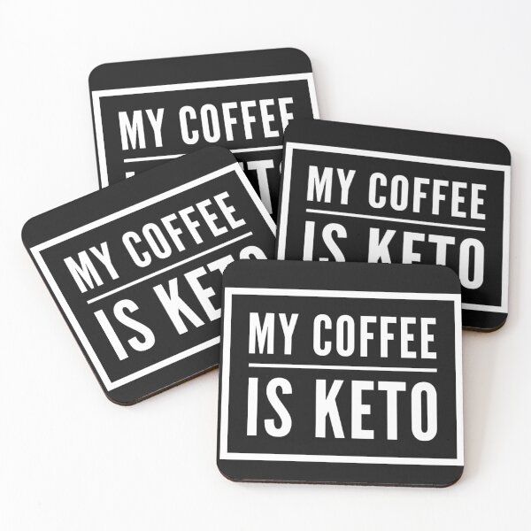 Item preview, My coffee is keto designed and sold by HappyLifeBeAsYouBe.