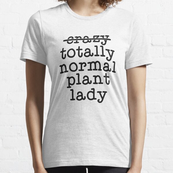 Item preview, Totally Normal Plant Lady Gardening Shirts Funny Plant Mama designed and sold by 14thFloor.