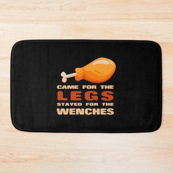 Item preview, Came For The Legs Stayed For The Wenches designed and sold by KoolMoDee.