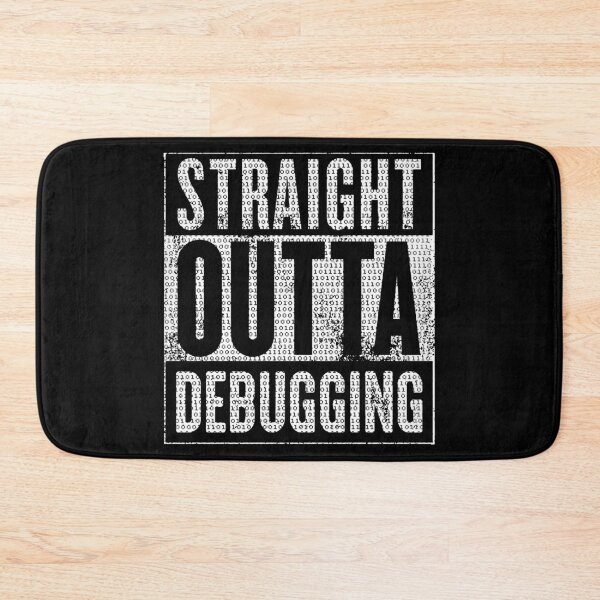Item preview, Straight Outta Debugging designed and sold by KoolMoDee.