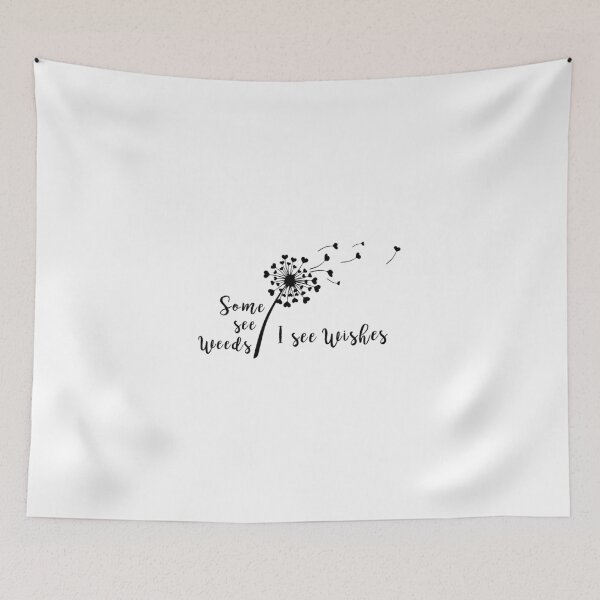 Item preview, Some see weeds, I see wishes designed and sold by KissingFrogs.