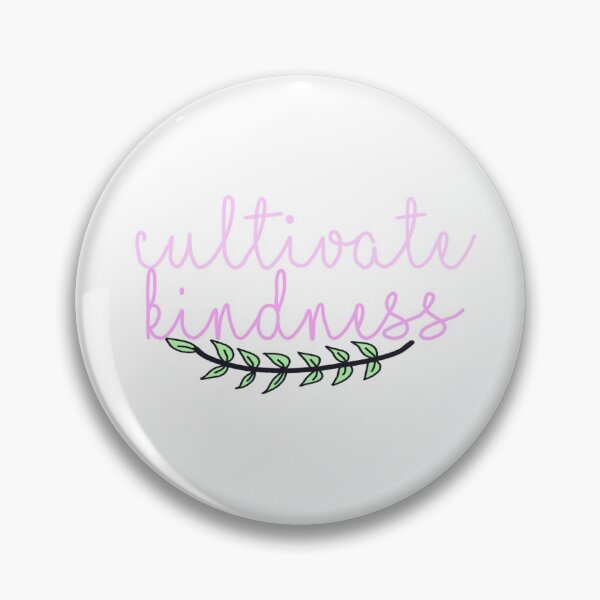 Item preview, cultivate kindness designed and sold by ashleysgrotto.