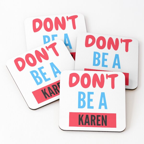 Item preview, Don't be a Karen designed and sold by lovesuperkarma.