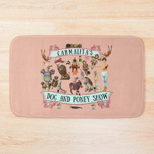 Item preview,  Dog and Poney Show with Carmalita Vintage Circus Big Man sick joke funny designed and sold by MeatyWildman.