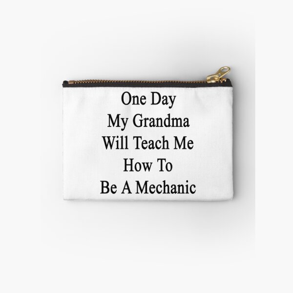 Artikelvorschau, Eines Tages wird meine Oma mir beibringen, wie man ein Mechaniker wird entworfen und verkauft von supernova23.