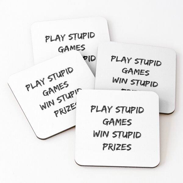 Item preview, play stupid games win stupid prizes designed and sold by Jeangel97.