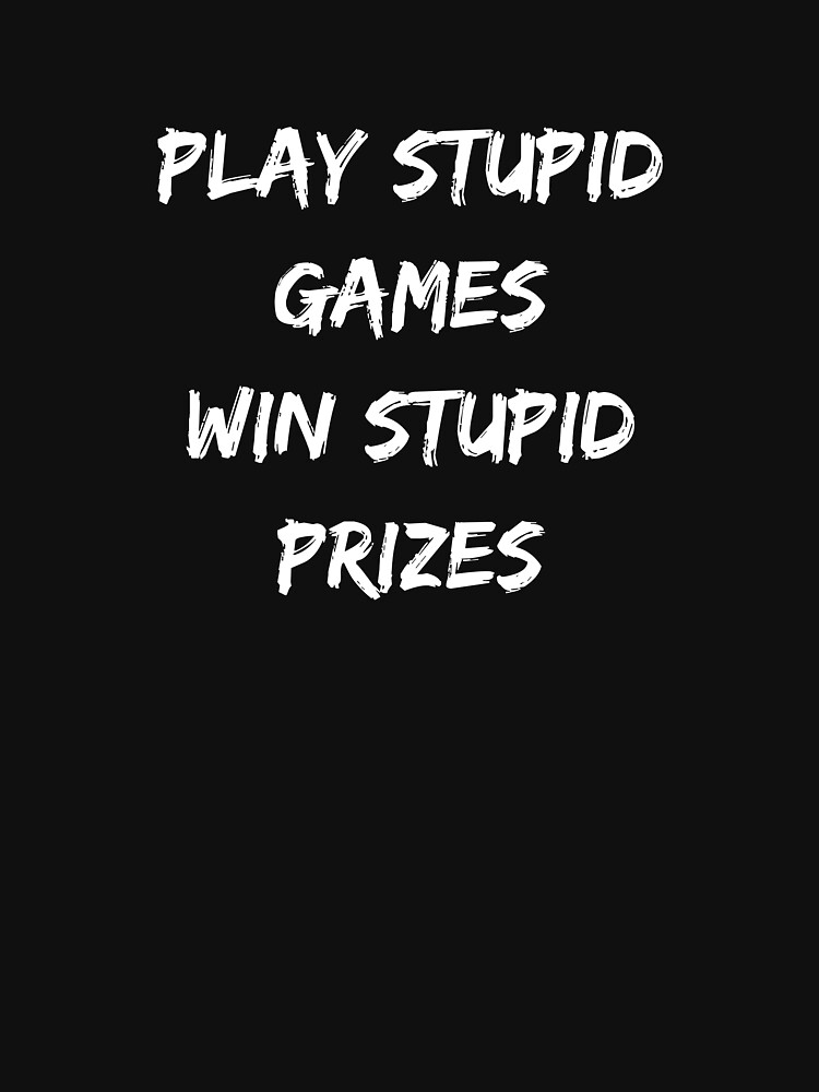 the stupid game