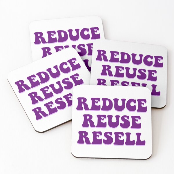 Item preview, REDUCE REUSE RESELL designed and sold by lukowskisar.