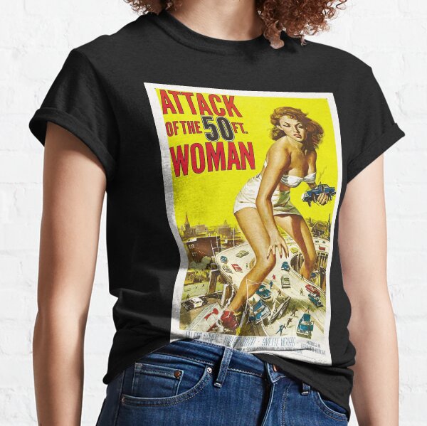 attack of the 50 foot woman t shirt