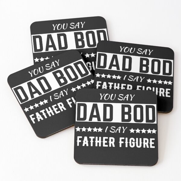 Item preview, You Say Dad Bod I say Father Figure designed and sold by Masaw.