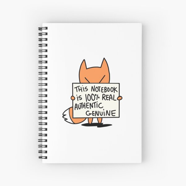 100% Real Authentic Genuine Spiral Notebook
