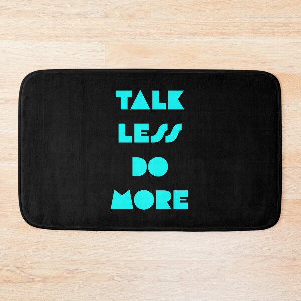 Item preview, Talk Less Do More Inspiration designed and sold by StudioTina.
