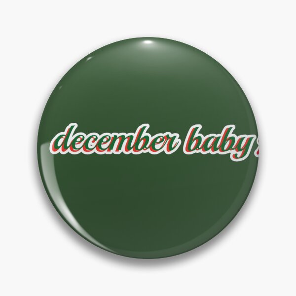 Item preview, "december baby" quote designed and sold by marissajean8.