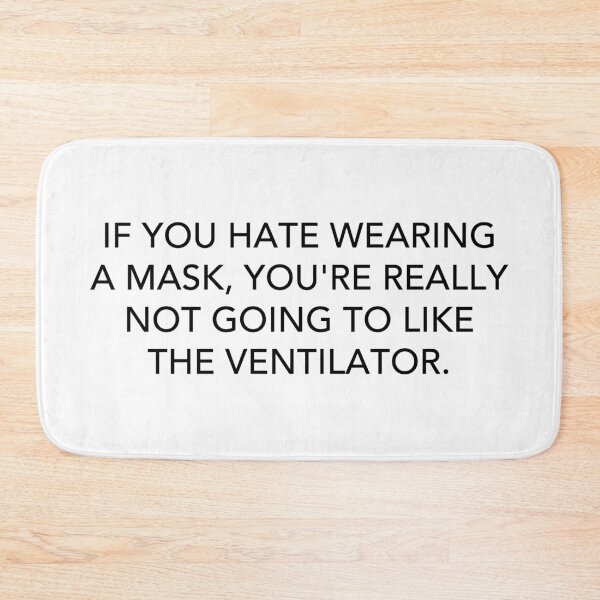 Item preview, IF YOU HATE WEARING A MASK...  designed and sold by Thelittlelord.