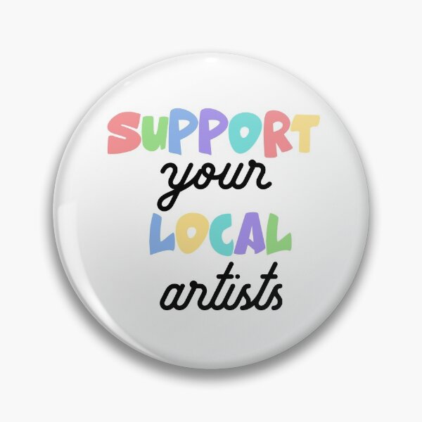 Item preview, Support Your Local Artists (Black) designed and sold by alainakozyart.