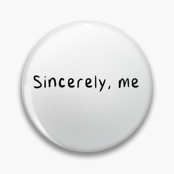 Item preview, Sincerely, Me - Dear Evan Hansen designed and sold by Shoddow.