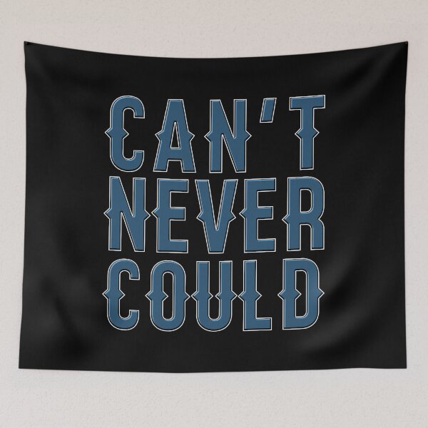 Item preview, Cant Never Could Positive Thinking Quote Southern Slang print designed and sold by jakehughes2015.