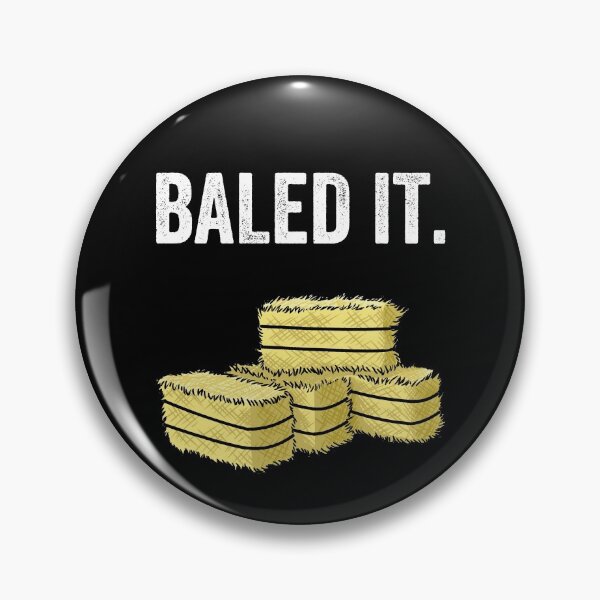 Artikelvorschau, Lustiger Farmer Wortspiel "Baled It" Hay Farming Joke entworfen und verkauft von Delightfully Cynical.
