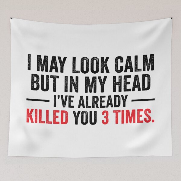 Item preview, Calm In My Head Funny Sarcasm Sarcastic Gift Idea designed and sold by haselshirt.